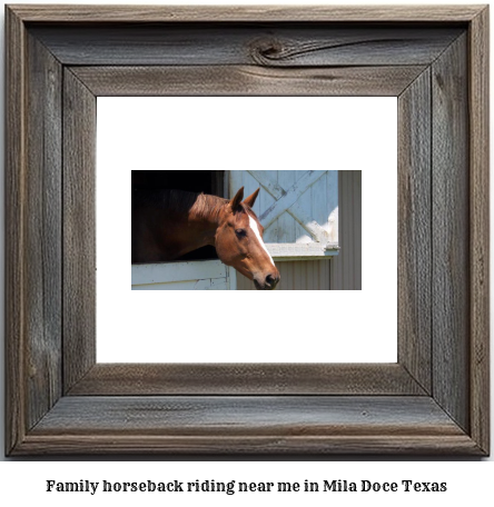 family horseback riding near me in Mila Doce, Texas